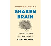 Elizabeth Sandel, MD Shaken Brain (Copertina rigida)