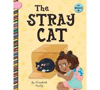 Elizabeth Scully The Stray Cat (Copertina rigida) In Bloom