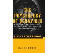 Elizabeth Sever The Psychology of Behaviour a Practical Stud (Copertina rigida)