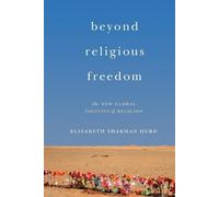 Elizabeth Shakman Hurd Beyond Religious Freedom (Tascabile)