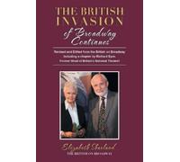 Elizabeth Sharland The British Invasion of Broadway Continues (Tascabile)