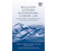Elizabeth Sheargold Andrew D. Regulatory Autonomy in Interna (Copertina rigida)