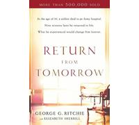 Elizabeth Sherrill George G. Ritchie Return from Tomorrow (Tascabile)