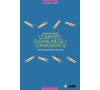 Elizabeth Shove Comfort, Cleanliness and Convenience (Tascabile)