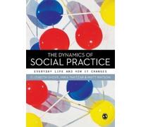 Elizabeth Shove Mika Pantzar Matt Wats The Dynamics of Social Practi (Tascabile)