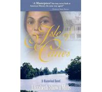 Elizabeth Shown Mills Isle of Canes (Copertina rigida)