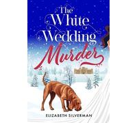 Elizabeth Silverman The White Wedding Murder (Tascabile)
