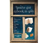 Elizabeth Sims You've Got a Book In You (Tascabile)