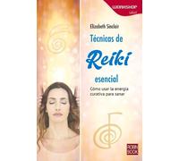 Elizabeth Sinclair Técnicas de Reiki (Tascabile) Workshop - Salud