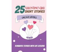 Elizabeth Snow 25 Valentine Tales (Tascabile)