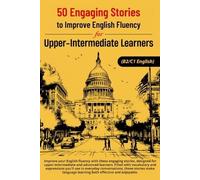 Elizabeth Snow 50 Engaging Stories for Upper-Intermediate and Advanc (Tascabile)