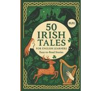 Elizabeth Snow 50 Irish Tales for English Learners (Tascabile)
