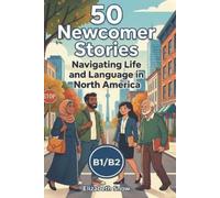 Elizabeth Snow 50 Newcomer Stories (Tascabile)