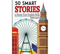 Elizabeth Snow 50 Smart Stories to Boost Your English Skills (B1/B2 (Tascabile)