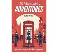 Elizabeth Snow 50 Vocabulary Adventures for Intermediate English Lea (Tascabile)
