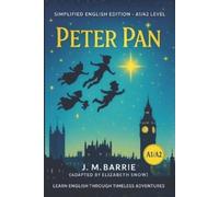 Elizabeth Snow Peter Pan - Easy English Reading Series (A1/A2) (Tascabile)