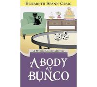 Elizabeth Spann Craig Elizabeth Spann Craig A Body at Bunco (Tascabile)