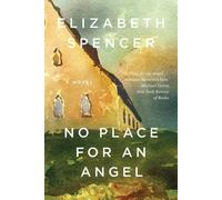 Elizabeth Spencer No Place for an Angel (Tascabile)