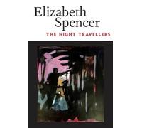 Elizabeth Spencer The Night Travellers (Tascabile) Banner Books