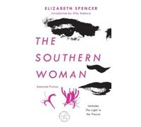 Elizabeth Spencer The Southern Woman (Tascabile) Modern Library Torchbearers