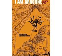 Elizabeth Spires I Am Arachne (Tascabile)