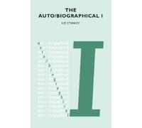 Elizabeth Stanley The Auto/Biographical (Tascabile)