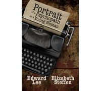 Elizabeth Steffen Portrait of a Psychopath as a Young Woman (Edward (Tascabile)