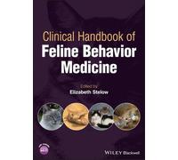 Elizabeth Stelow Clinical Handbook of Feline Behavior Medicine (Tascabile)