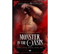 Elizabeth Stephens Monster in the Oasis (Population Book Two) (Tascabile)