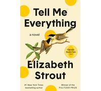 Elizabeth Strou Tell Me Everything: Oprah's Book Club: A Novel (Amga (Tascabile)