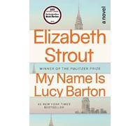 Elizabeth Strout My Name Is Lucy Barton (Tascabile)
