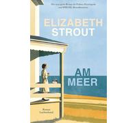 Elizabeth Strout Sab Am Meer: Roman (Die Lucy-Barton-Romane, (Copertina rigida)