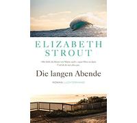 Elizabeth Strout Sabine Die langen Abende: Roman - (Olive Kitteridg (Tascabile)
