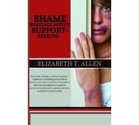 Elizabeth T Allen Shame, heritage affect support-seeking (Tascabile)