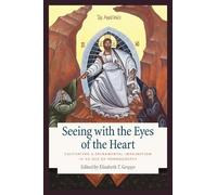 Elizabeth T. Groppe Seeing with the Eyes of the Heart (Tascabile)