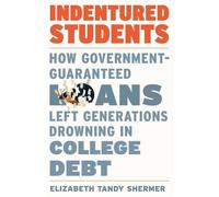 Elizabeth Tandy Shermer Indentured Students (Copertina rigida)