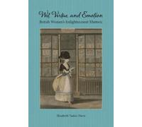 Elizabeth Tasker Davis Wit, Virtue, and Emotion (Tascabile)