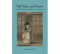 Elizabeth Tasker Davis Wit, Virtue, and Emotion (Tascabile)