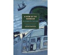 Elizabeth Taylor A View of the Harbour (Tascabile)