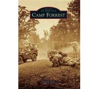 Elizabeth Taylor Camp Forrest (Tascabile) Images of America