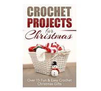 Elizabeth Taylor Crochet Projects for Christmas (Tascabile)