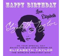 Elizabeth Taylor Happy Birthday-Love, Elizabeth (Tascabile)