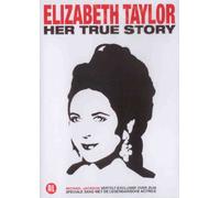 Elizabeth Taylor: Her True Story