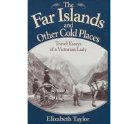 Elizabeth Taylor James Taylor Du The Far Islands and Other Cold Plac (Tascabile)