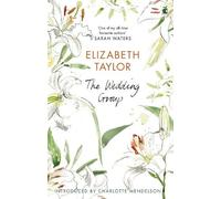 Elizabeth Taylor The Wedding Group (Tascabile) Virago Modern Classics
