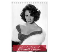Elizabeth Taylor (Tischkalender 2026 DIN A5 hoch), CALVENDO Monatskalender: Die unvergessene Hollywood-Diva und Schönheit