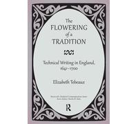 Elizabeth Tebeaux The Flowering of a Tradition (Tascabile)