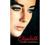 Elizabeth : The Biography of Elizabeth Taylor