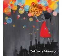 Elizabeth & the Catapult Taller Children (CD)