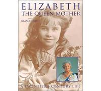 Elizabeth: The Queen Mother
